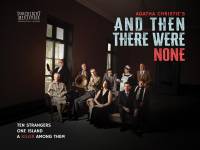 Agatha Christie’s - And Then There Were None